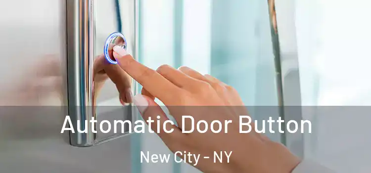 Automatic Door Button New City - NY