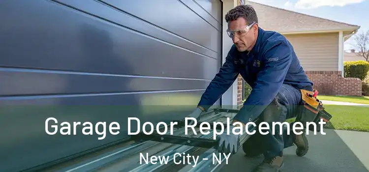  Garage Door Replacement New City - NY