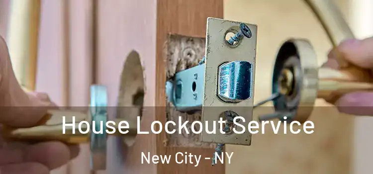 House Lockout Service New City - NY