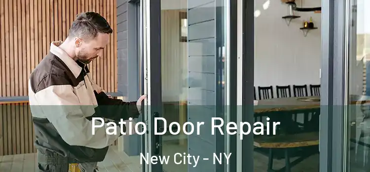 Patio Door Repair New City - NY